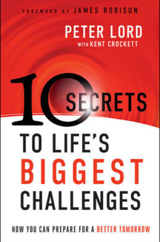 Cover of 10 Secrets to Life's Biggest Challenges