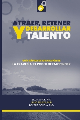 Book cover for Atraer, retener y desarrollar talento