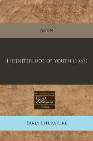 Cover of The[n]terlude of Youth (1557)