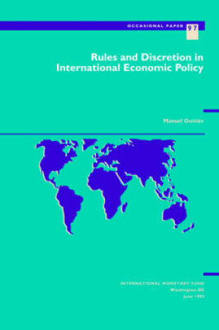 Cover of Rules and Discretion in International Economic Policy