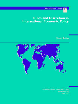 Book cover for Rules and Discretion in International Economic Policy