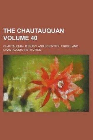 Cover of The Chautauquan Volume 40