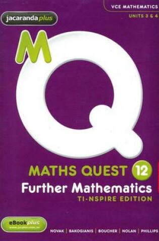 Cover of Maths Quest 12 Further Mathematics 3E TI-Nspire Edition & EBookPLUS