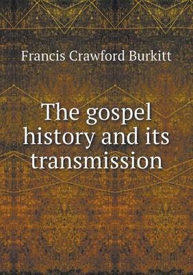 Book cover for The gospel history and its transmission