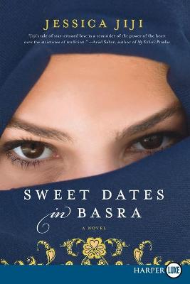 Book cover for Sweet Dates in Basra Large Print