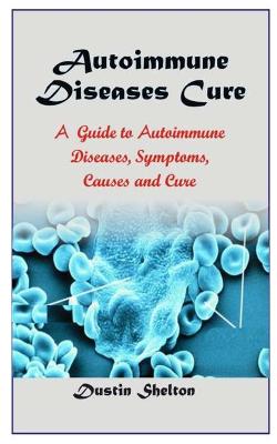 Book cover for Autoimmune Diseases Cure