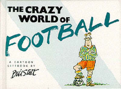 Book cover for The Crazy World of Football