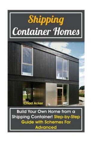 Cover of Shipping Container Homes