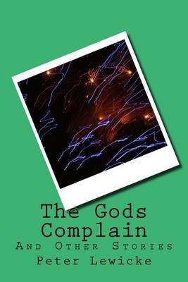 Book cover for The Gods Complain