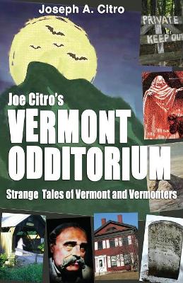 Book cover for Joe Citro's Vermont Odditorium