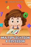 Book cover for Multiplication and Division Math Practice for Third and Fourth Graders