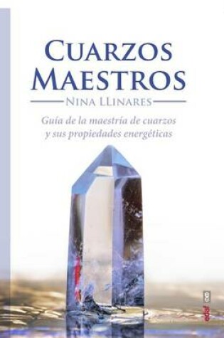 Cover of Cuarzos Maestros