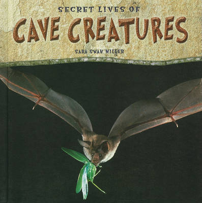 Book cover for Secret Lives of Cave Creatures