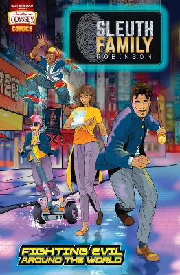 Cover of Sleuth Family Robinson: Fighting Evil Around the World