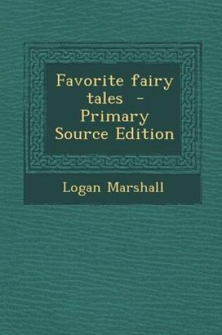 Cover of Favorite Fairy Tales - Primary Source Edition