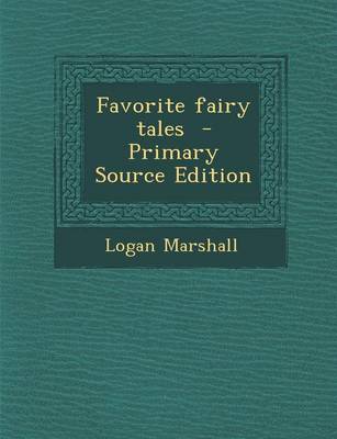 Book cover for Favorite Fairy Tales - Primary Source Edition
