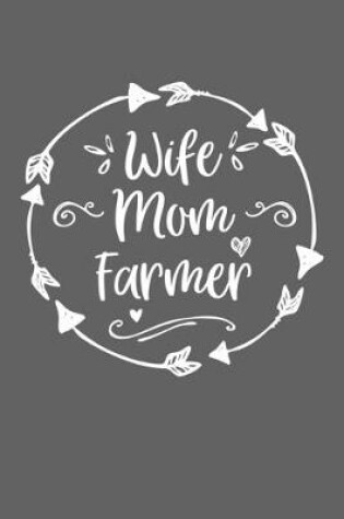 Cover of Wife Mom Farmer