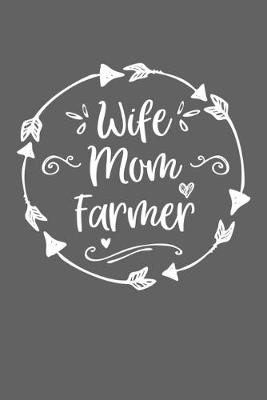 Book cover for Wife Mom Farmer