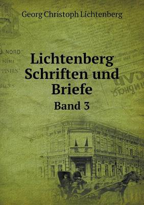 Book cover for Lichtenberg Schriften und Briefe Band 3