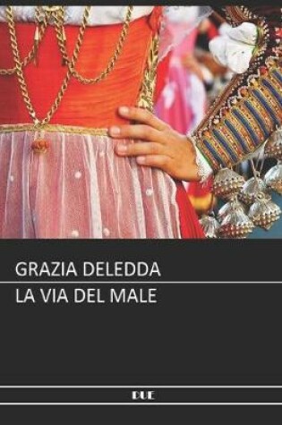 Cover of Deledda - La via del male