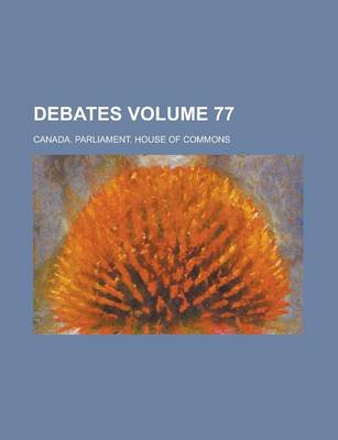 Book cover for Debates Volume 77