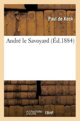 Cover of André Le Savoyard