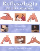 Book cover for Reflexologia En Las Manos - Introduccion Practica