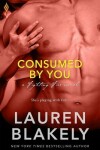 Book cover for Consumed by You