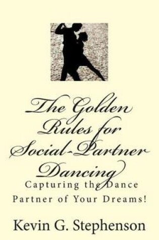 Cover of The Golden Rules for Social-Partner Dancing