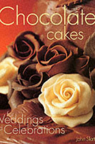 Cover of Chocolate Cakes for Weddings and Celebrations