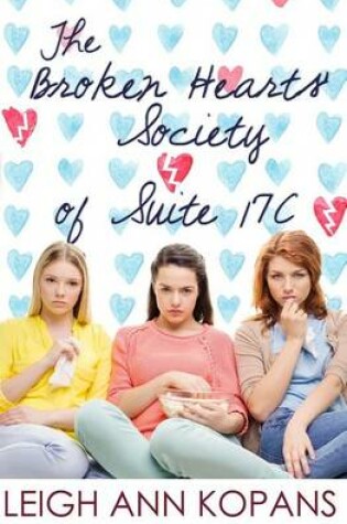 Cover of The Broken Hearts' Society of Suite 17C