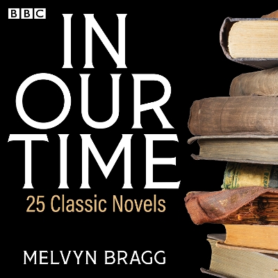 Book cover for In Our Time: 25 Classic Novels