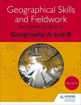 Book cover for Geographical Skills and Fieldwork for Edexcel GCSE (9–1) Geography A and B