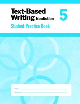 Book cover for Text Based Writing, Grade 5 Individual Student Practice Book