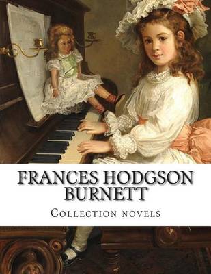 Book cover for Frances Hodgson Burnett, Collection novels