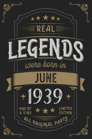 Cover of Real Legends were born in June 1939