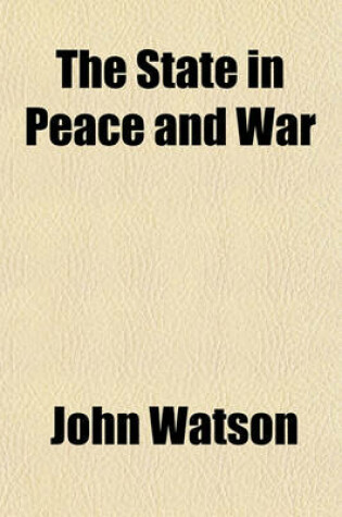 Cover of The State in Peace and War