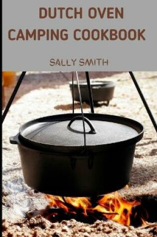 Cover of Dutch Oven Camping Cookbook
