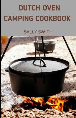 Book cover for Dutch Oven Camping Cookbook