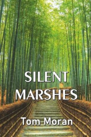 Cover of Silent Marshes