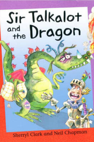 Cover of Sir Talkalot and the Dragon