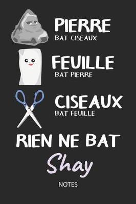 Book cover for Rien ne bat Shay - Notes