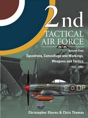 Book cover for 2nd Tactical Air Force, Volume 4