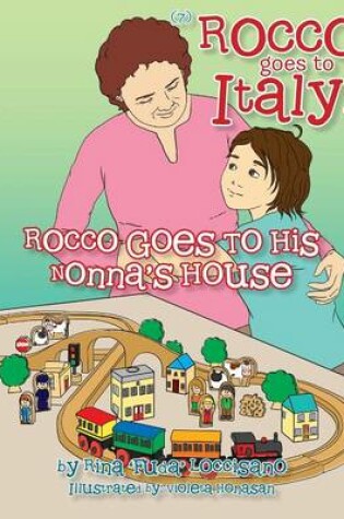 Cover of (7) Rocco Goes to Italy, Rocco Goes to His Nonna's House