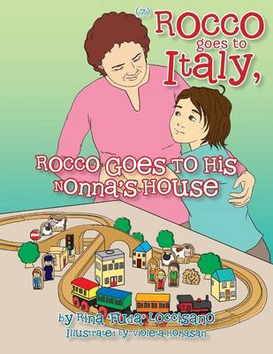 Book cover for (7) Rocco Goes to Italy, Rocco Goes to His Nonna's House