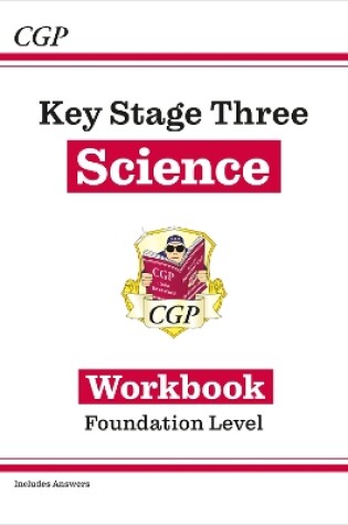 Cover of New KS3 Science Workbook – Foundation (includes answers)