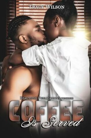 Cover of Coffee Is Served