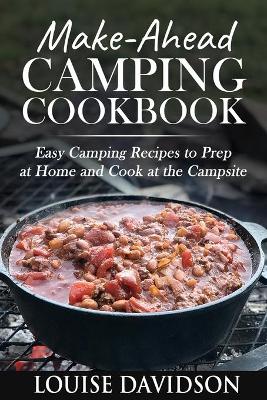 Book cover for Make-Ahead Camping Cookbook