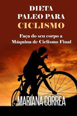 Book cover for DIETA PALEO Para CICLISMO