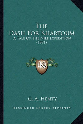 Book cover for The Dash for Khartoum the Dash for Khartoum